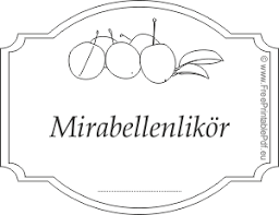 Flexibel nach wunsch selbst gestalten und zusammenstellen. Etiketten Fur Mirabellenlikor Pdf Drucken Kostenlos
