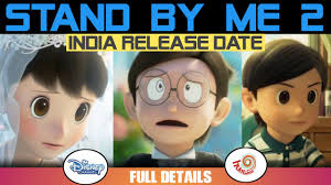 More images for stand by me doraemon » Stand By Me Doraemon 2 India Release Date Of Hindi Dubbed Version And All Details Youtube