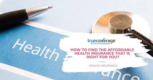 How Do I Find The Affordable Health Insurance That Is Right For Me Affordable Health Insurance Affordable Health Health Insurance