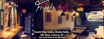 Открыть страницу «friends cafe» на facebook. Friends Cafe Startseite Lucknow Speisekarte Preise Restaurant Bewertungen Facebook