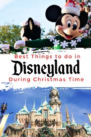 Top Things To Do In Disneyland During Christmas Time Disneyland Christmas Disneyland Holidays Disneyland Trip