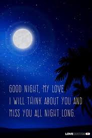 This collection of romantic good night love quotes for her will definitely change your perception about sending good night quotes to her. 100 Messages And A Kiss Before You Sleep Good Night My Love Romantic Good Night Messages Good Night I Love You Romantic Good Night