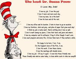The Lost Dr Seuss Poem Work Quotes Funny Funny Poems Work Anniversary Quotes