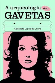 Amazon.com: A ARQUEOLOGIA DAS GAVETAS: 9786557781364: Alexandra Lopes da  Cunha: Books