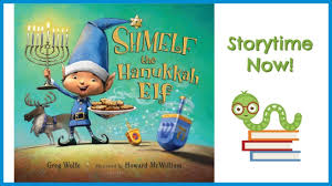 Shmelf The Hanukkah Elf By Greg Wolfe Kids Books Read Aloud In 2020 Hanukkah Read Aloud Teaching Holidays