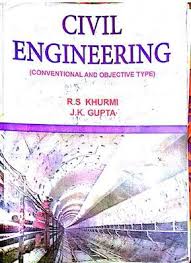 Pdf Civil Engineering Conventional And Objective Type By R S Khurmi And J K Gupta Civil Engineering Geotechnical Engineering Engineering