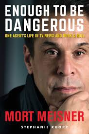 Enough to Be Dangerous: One Agent's Life in TV News and Rock & Roll :  Atkins, Elizabeth Ann, Meisner, Mort: Amazon.de: Books