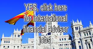 Other people find their job satisfaction working in a different country. International Financial Advisor Careers Wealth Management Jobs Abroad