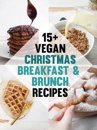 Healthy brunch ideas and healthy brunch recipes! 15 Vegan Christmas Breakfast Brunch Recipes Elephantastic Vegan