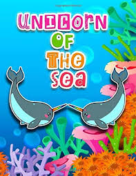 While your child is busy by coloring drawings you can do your errands. Amazon Com Unicorn Of The Sea A Fun Seascape Narwhal Coloring And Maze Puzzles Activity Book For Adults And Young Kids Who Love Sea Creatures 9781687109545 Publications Seasonal Planner Books