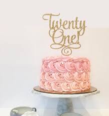 Rose Gold 30th Birthday Cake Topper Twenty One Cake Topper For Twenty First Birthday Party 21 By Luxe Party And Bridal 21st Birthday Cakes 21st Birthday Cake Toppers 29th Birthday Cakes