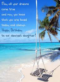 Beach Quotes For Birthdays 60 Best Happy Birthday Quotes And Sentiments For Daughter Quotes Dogtrainingobedienceschool Com