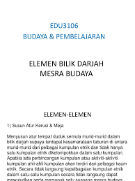 Proses mendapatkan penyertaan, kerjasama dan campur tangan ahli untuk mencapai objektif organisasi dalam sesuatu gerak kerja. Elemen Bilik Darjah Mesra Budaya
