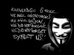 We Are Anonymous We Are Legion We Do Not Forgive We Are Legion We Do Not Forgive We Do Not Forget Expect Us Anonymous Anonymous Online Relationship V For Vendetta