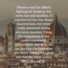 And the voices in the waves are always whispering to. Quotes About Florence That Will Make You Want To Go There Enkiquotes