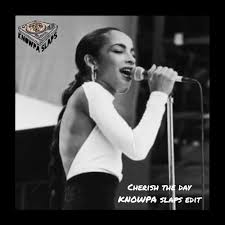 Перевод песни cherish the day — рейтинг: Stream Sade Cherish The Day Knowpa Slaps Edit By Knowpa Slaps Listen Online For Free On Soundcloud