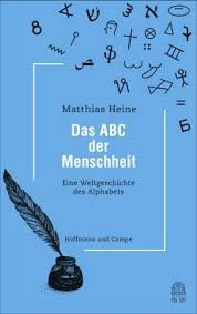 Hieroglyphen abc zum ausdrucken : Das Abc Der Menschheit Eine Weltgeschichte Des Alphabets Uepo De