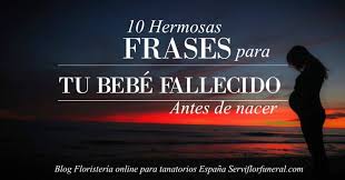 Frases Para Dedicar A Un Bebe Fallecido Antes De Su Nacimiento