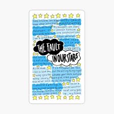Its main characters include hazel grace lancaster (played by actress shailene woodley), a cancer patient and augustus waters (played by actor ansel elgort). The Fault In Our Stars Quotes Stickers Redbubble