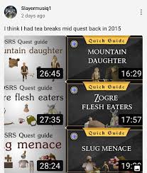 Here is a guide for the mountain daughter osrs quest to help you complete it easily and fast. Tea Breaks During Questing Really Now Slayermusiq 2007scape