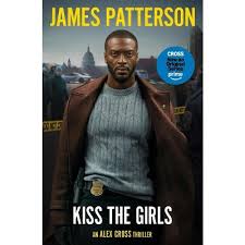 Kiss The Girls (Paperback) by Patterson, James