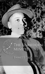 Emmett Till was the most catalyzing figure of the Civil Rights Movement. It  was his death