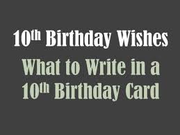 Birthday Greetings For Grandson Turning 10 10th Birthday Wishes What To Write In A 10th Birthday Card 80th Birthday Cards Old Birthday Cards Birthday Poems