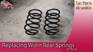 Kostenlose lieferung für viele artikel! How To Replace The Rear Springs On The Mk2 Punto Classic Youtube Fiat Classic Springs