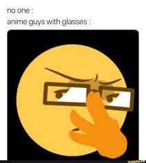 No One Anime Guys With Glasses Ifunny Anime Guys With Glasses Glasses Meme Anime Faces Expressions