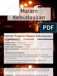 (diisi setiap genap satu tahun dalam tempoh kontrak). Malam Kebudayaan Pptx