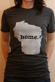 Wisconsin Home T Home T Shirts Comfortable Shirt Cool Outfits