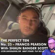 Stream SBS Perfect Ten V25 Francis Pearson by Shaun Banger Scott