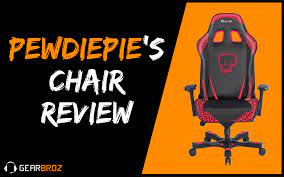 pewdiepie s chair review gearbroz