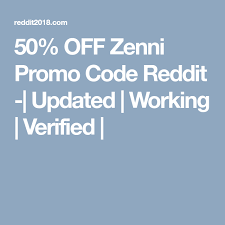 50 Off Zenni Promo Code Reddit - Updated Working Verified Coding Promo Codes Zenni