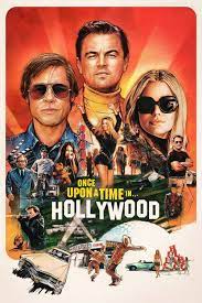 Once Upon A Time In Hollywood Filme Cmplet Dublad Hollywood Poster Quentin Tarantino Leonardo Dicaprio