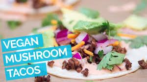 Maybe you would like to learn more about one of these? Mushroom Meat Tacos Recipe Vegan Youtube