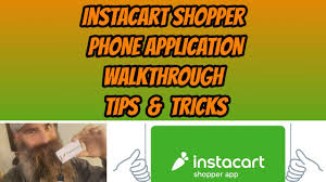 How instacart shopper makes it easy for you to apply, shop and earn money grocery shopping: Instacart Shopper App Walkthrough Tips And Tricks Youtube