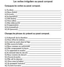 I Used This Worksheet After Teaching My Grade 9 Academic French Class Some Of The More Basic Irre French Worksheets Irregular Verbs Simple Past Tense Worksheet