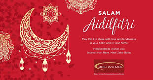Hari raya aidilfitri is one of the greatest occasions in brunei. Selamat Hari Raya Aidilfitri To All Merchantrade Asia Facebook
