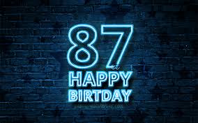 Check spelling or type a new query. Telecharger Fonds D Ecran Heureux De 87 Ans 4k Neon Bleu Texte 87e Anniversaire Bleu Brickwall Heureux 87e Anniversaire Anniversaire Concept Fete D Anniversaire Pour Le Bureau De La Resolution 3840x2400 Photos Gratuites Fonds