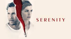فيلم الاكشن والدراما والغموض والإثارة Serenity مترجم للعربية كامل جودة عالية In 2020 Amazon Prime Movies Prime Video Matthew Mcconaughey