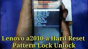 You can do that by using unlocky and generate the lenovo a2010 unlock code in no more . All Lenovo A2010 A Patter Lock Unlock Hard Reset Lenovo A2010a Password Unlock Youtube