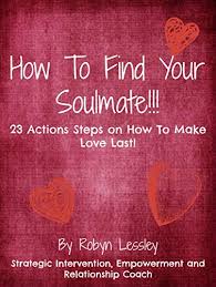 These 6 tips can help and to help you figure it out, here are 6 tips on finding your soulmate. How To Find Your Soul Mate 23 Action Steps On How To Make Love Last Relationship Breakthrough Kindle Edition By Lessley Robyn Health Fitness Dieting Kindle Ebooks Amazon Com