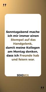 Lustige Spruche Lustig Witzig Funny Montag Monday Office Party Partyhard Sonntagabend Mache Ich Mi Lustige Spruche Urkomische Zitate Witzige Spruche