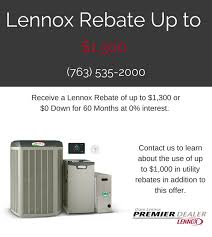 Download the corresponding certificate for your product below Lennox 1300 Rebate Golden Valley Heating Air