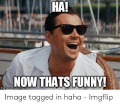 Thats Funny Meme