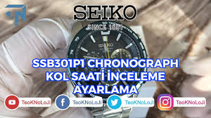 Seiko Ssb301p1 Chronograph Erkek Kolsaati Inceleme Ve Ayarlama Youtube