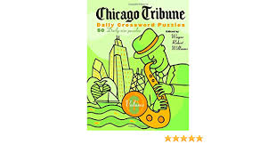 Within a sudoku, you've got to match a established of figures, styles and letters with the others inside the puzzle. Chicago Tribune Daily Crossword Puzzles Volume 6 The Chicago Tribune Williams Wayne Robert 9780812935615 Amazon Com Books