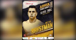 Check spelling or type a new query. Armia Fight Night 10 Michal Krystman Wystapi Na Lipcowej Gali Mmarocks
