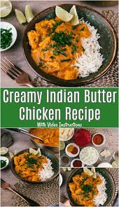 creamy indian butter chicken recipe